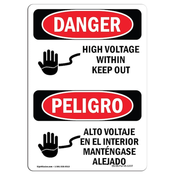 Safety Sign, OSHA Danger, 5" Height, High Voltage Within Keep Out Spanish, 10PK